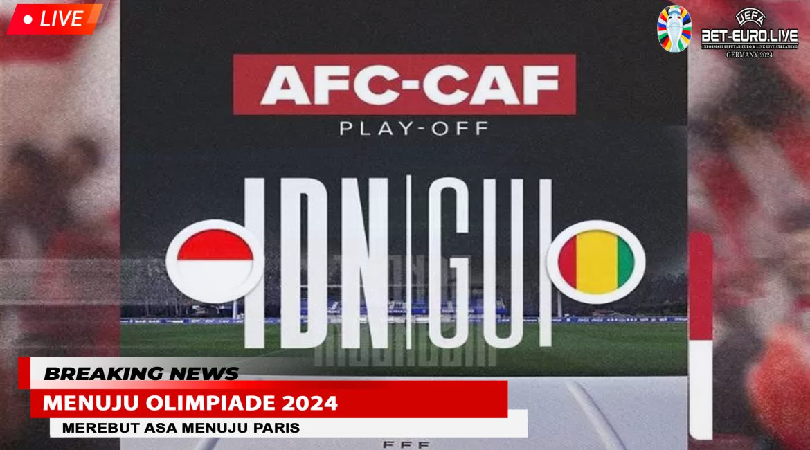 Indonesia vs Guinea, Misi Lolos ke Olimpiade 2024 dan Perbaiki Rekor Lawan Tim Afrika