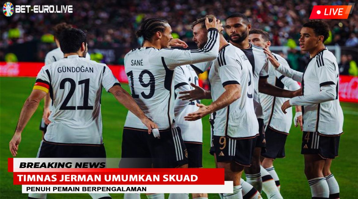 Der Panzer Umumkan Skuad Timnas Jerman EURO 2024