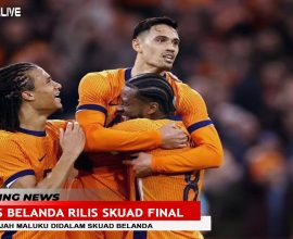 Timnas Belanda Rilis Skuad Final - EURO 2024 JERMAN